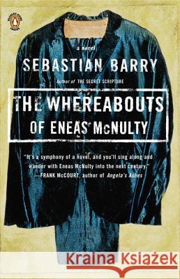 The Whereabouts of Eneas McNulty Sebastian Barry 9780140280180 Penguin Books - książka