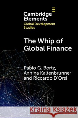 The Whip of Global Finance Riccardo (Birmingham City University) D’Orsi 9781009357890 Cambridge University Press - książka