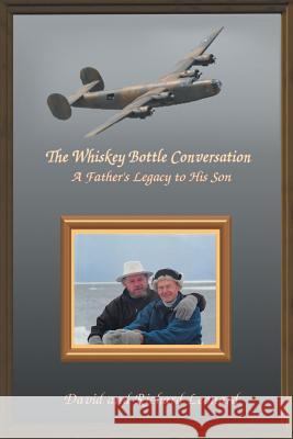 The Whiskey Bottle Conversation David Leonard 9781684097586 Page Publishing, Inc. - książka