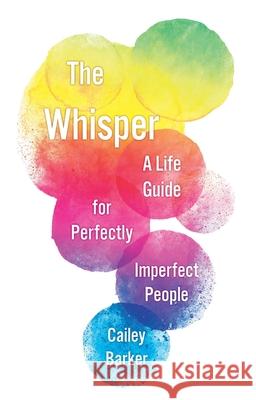 The Whisper Cailey Barker 9781806340323 Troubador Publishing - książka