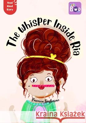 The Whisper Inside Ria Raveena Baskaran Raveena Baskaran 9788198463753 Pretty Boo Publishing - książka