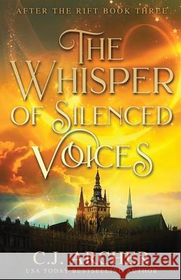 The Whisper of Silenced Voices Archer C 9780648214908 C.J. Archer - książka