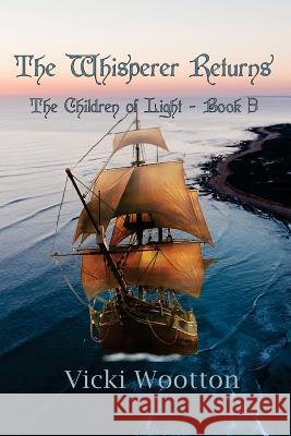 The Whisperer Returns Vicki Wootton 9780995010284 Star Gate Publishing - książka
