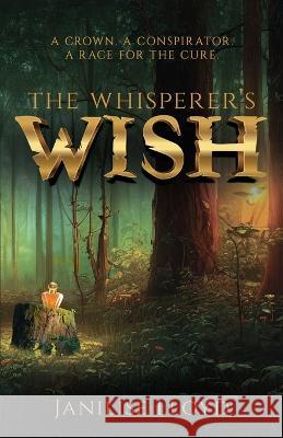The Whisperer\'s Wish Janilise Lloyd 9781649172785 Expanse Books - książka