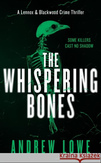 The Whispering Bones Andrew Lowe 9781036709235 Vinci Books Ltd - książka