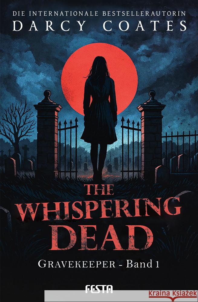 The Whispering Dead - Gravekeeper Band 1 Coates, Darcy 9783986762636 Festa - książka