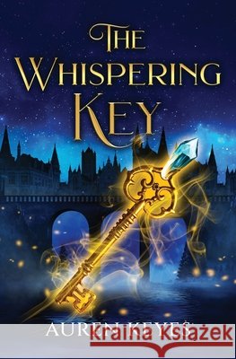 The Whispering Key Auren Keyes 9781067606909 Keyes & Co Publishing - książka