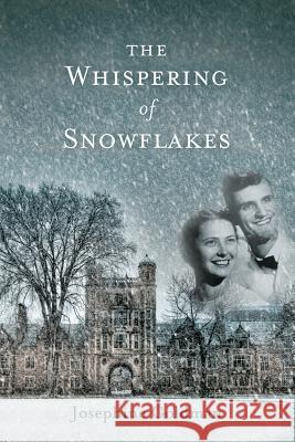 The Whispering of Snowflakes Josephine Goldman 9781542522915 Createspace Independent Publishing Platform - książka