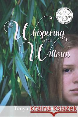 The Whispering of the Willows: (Big Creek) Blessing, Tonya Jewel 9780997162547 Capture Books - książka