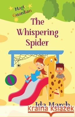 The Whispering Spider Ida March Alessandra Starr 9789811800153 Ida March - książka