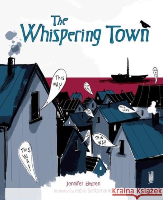 The Whispering Town Jennifer Elvgren 9781467711951 Kar-Ben Publishing - książka