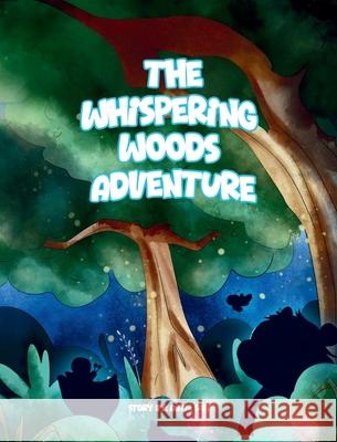 The Whispering Woods Adventure Antie Safi 9781970307009 Bumble & Quill - książka