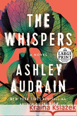 The Whispers Ashley Audrain 9780593743805 Random House Large Print Publishing - książka