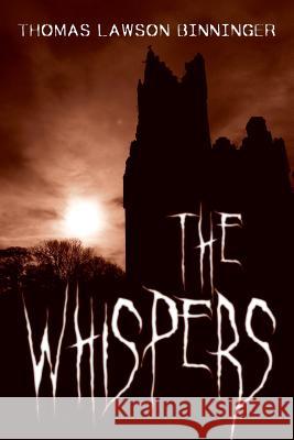The Whispers Thomas Lawson Binninger 9781979307574 Createspace Independent Publishing Platform - książka