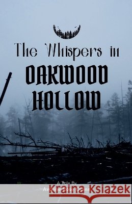 The Whispers in Oakwood Hollow Quinn, Avaline Rose 9798227012371 Avaline Rose Quinn - książka
