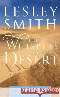 The Whispers in the Desert Lesley Smith 9781499591422 Createspace - książka