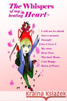 The Whispers of my beating heart Farhat, Zakaria 9781523329052 Createspace Independent Publishing Platform - książka