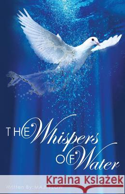 The Whispers of Water Maji Flow 9781499114317 Createspace - książka