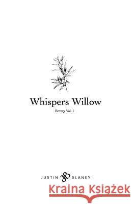 The Whispers Willow Justin Blaney 9781534812109 Createspace Independent Publishing Platform - książka