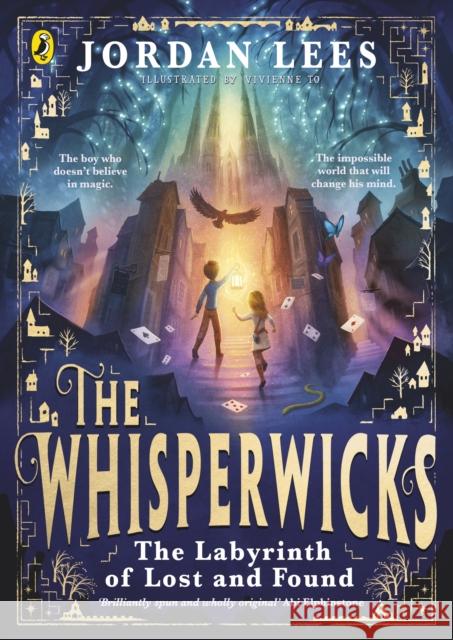 The Whisperwicks: The Labyrinth of Lost and Found Jordan Lees 9780241607497 Penguin Random House Children's UK - książka