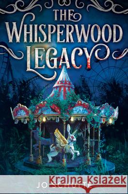 The Whisperwood Legacy Jo Schulte 9780316578738 Little, Brown Books for Young Readers - książka