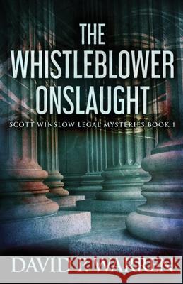 The Whistleblower Onslaught David P. Warren 9784867452363 Next Chapter - książka