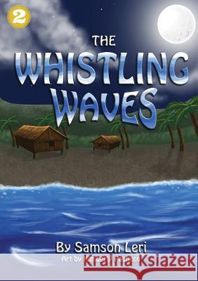 The Whistling Waves Kimberly Pacheco Samson Leri 9781925863093 Library for All - książka