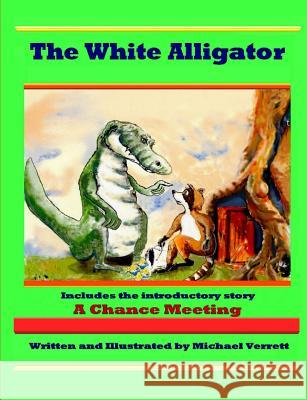 The White Alligator Crown Quatro Michael Verrett 9780557581214 Lulu.com - książka