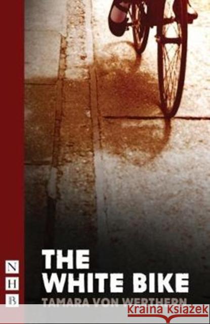 The White Bike  9781848426832 Nick Hern Books - książka