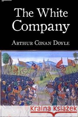 The White Company Arthur Conan Doyle 9781517391133 Createspace - książka