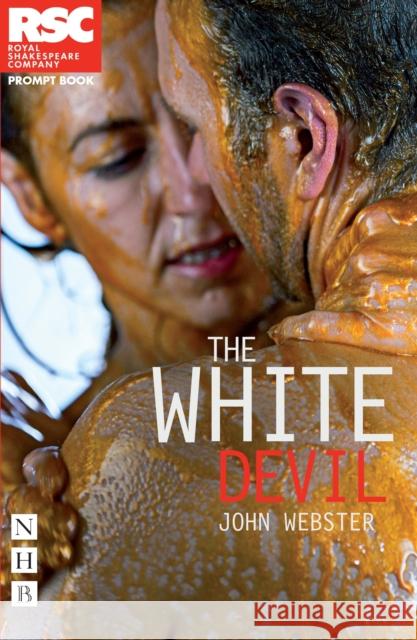 The White Devil Webster, John 9781848424029 Nick Hern Books - książka