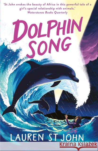 The White Giraffe Series: Dolphin Song: Book 2 Lauren St John 9781842556115 Hachette Children's Group - książka