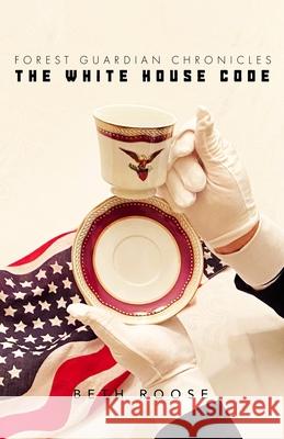 The White House Code Beth Roose 9781637771266 Red Penguin Books - książka