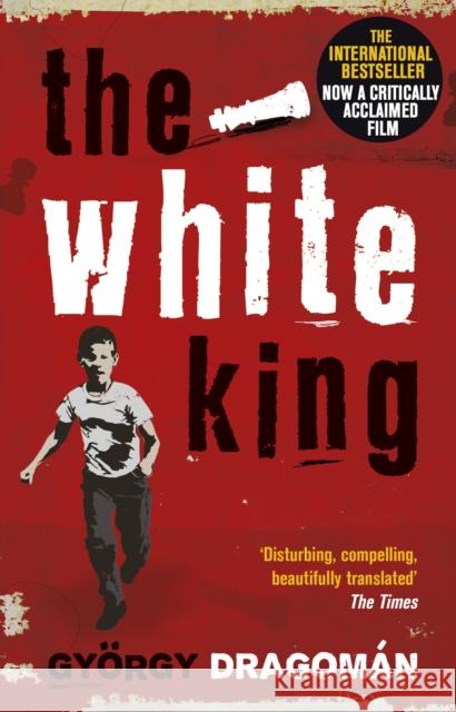 The White King Gyorgy Dragoman 9781784161439  - książka