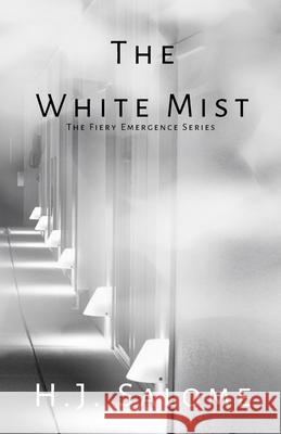 The White Mist H J Salome 9798420488607 Independently Published - książka