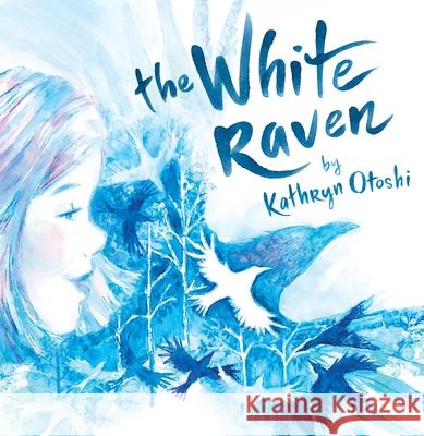 The White Raven Kathryn Otoshi 9781636551944 Red Comet Press - książka