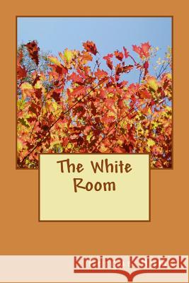 The White Room Fergus Hume 9781718613591 Createspace Independent Publishing Platform - książka