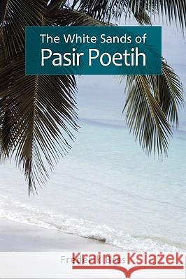 The White Sands of Pasir Poetih Frederick Bras 9781845492960 Swirl - książka