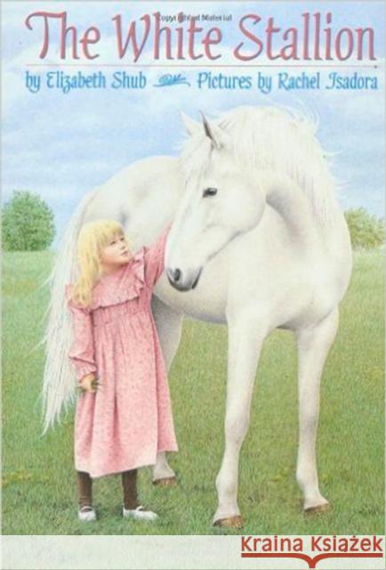 The White Stallion Elizabeth Shub 9780440412922 Yearling Books - książka