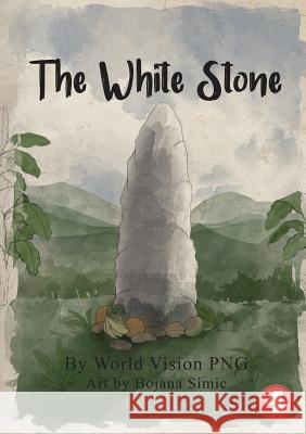 The White Stone World Vision Png, Bojana Simic 9781925901276 Library for All - książka