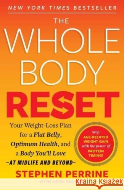 The Whole Body Reset: Your Weight-Loss Plan for a Flat Belly, Optimum Health and a Body You'll Love at Midlife and Beyond AARP 9781982160166 Simon & Schuster - książka
