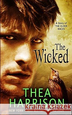 The Wicked Thea Harrison 9780989972826 Teddy Harrison LLC - książka