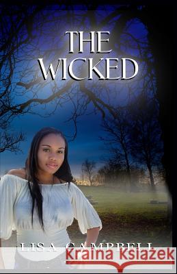 The Wicked Lisa Campbell 9781482033335 Createspace - książka