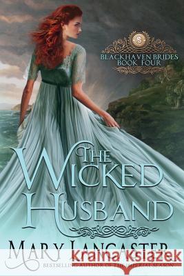 The Wicked Husband Mary Lancaster 9781983545764 Createspace Independent Publishing Platform - książka