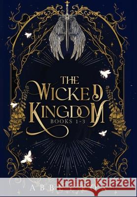 The Wicked Kingdom Abbey Fox 9781960279026 Wild Rabbit Publishing - książka