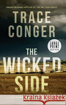 The Wicked Side Trace Conger 9781957336138 Trace Conger - książka