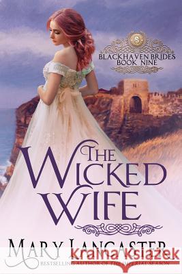 The Wicked Wife Dragonblade Publishing Mary Lancaster 9781726735902 Independently Published - książka