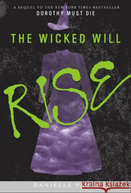 The Wicked Will Rise Danielle Paige 9780062280718 HarperCollins Publishers Inc - książka