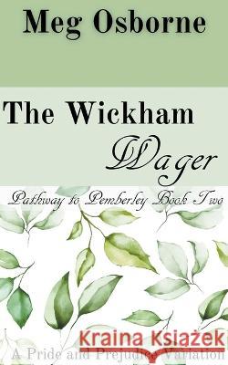 The Wickham Wager Meg Osborne   9798223607694 Meg Osborne - książka