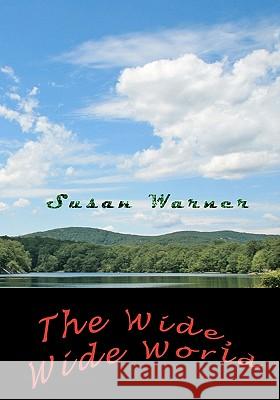 The Wide Wide World Susan Warner 9788562022692 Iap - Information Age Pub. Inc. - książka